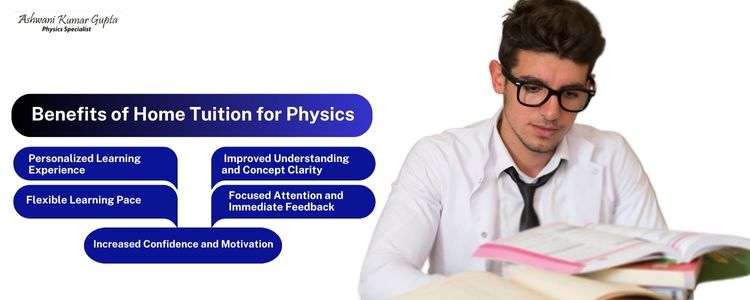 benefits of home tuition for physics